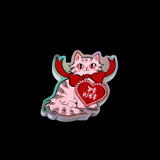 "Be Mine" Valentines Kitty Holographic Sticker